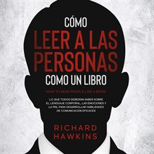 Imagen de portada para Cómo leer a las personas como un libro [How to Read People Like a Book]: Lo que todos deberían sa