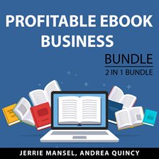 Cover image for Profitable eBook Business Bundle, 2 IN 1 Bundle: Productivity for Authors and Business for Author