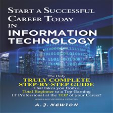 Cover image for Start a Successful Career Today in Information Technology