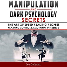 Cover image for Manipulation and Dark Psychology Secrets