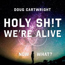 Cover image for Holy Sh!t We're Alive