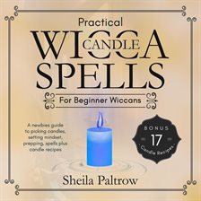 Cover image for Practical Wicca Candle Spells for Beginner Wiccans