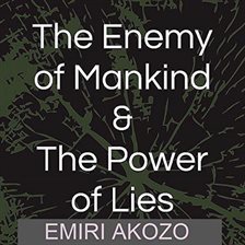 Imagen de portada para The Enemy Of Mankind & The Power Of Lies