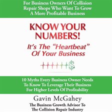 Cover image for Know Your Numbers! It's The Heartbeat Of Your Business