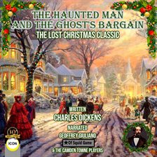 Cover image for The Haunted Man and The Ghost's Bargain: The Lost Christmas Classic