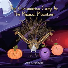 Cover image for The Chromatics Camp at the Musical Mountain