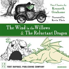 Cover image for The Wind in the Willows and The Reluctant Dragon