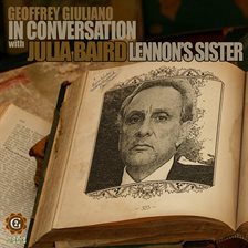 Image de couverture de Julia Baird John Lennon's Sister In Conversation