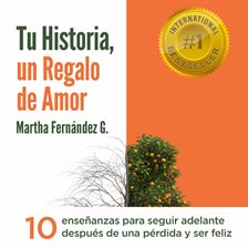 Imagen de portada para Tu Historia, Un Regalo De Amor