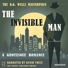 Cover image for The Invisible Man: A Grotesque Romance
