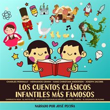 Imagen de portada para Los Cuentos Clásicos Infantiles Más Famosos