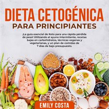 Cover image for Dieta Cetogénica Para Principiantes: ¡La guía esencial de Keto para una rápida pérdida de peso! U