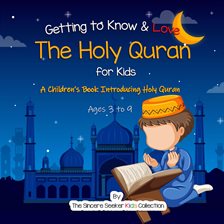 Cover image for Getting to Know & Love the Holy Quran