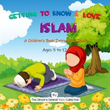 Cover image for Getting to Know & Love Islam