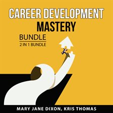 Cover image for Career Development Mastery Bundle, 2 in 1 Bundle