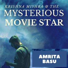 Cover image for Krishna Mishra and the Mysterious Movie Star