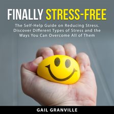 Finally Stress-Free