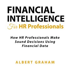 Cover image for Financial Intelligence for HR Professionals