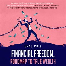 Cover image for Financial Freedom, Roadmap to True Wealth