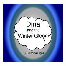 Cover image for Dina and the Winter Gloom