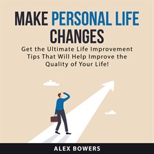 Cover image for Make Personal Life Changes