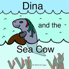 Cover image for Dina and the Sea Cow