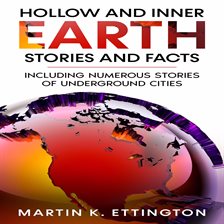 Imagen de portada para Hollow and Inner Earth Stories and Facts