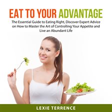 Cover image for Eat to Your Advantage