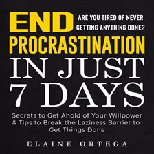 Cover image for End Procrastination in Just 7 Days
