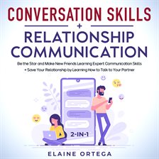 Cover image for Conversation Skills + Relationship Communication 2-in-1