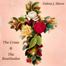 Cover image for The Cross and the Beatitudes