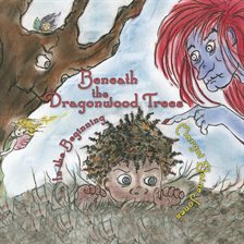 Cover image for Beneath the Dragonwood Trees: In the Beginning