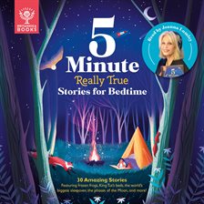 Cover image for Britannica 5-Minute Really True Stories for Bedtime