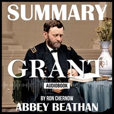 Cover image for Summary of Grant by Ron Chernow