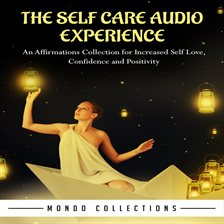 Cover image for The Self Care Audio Experience