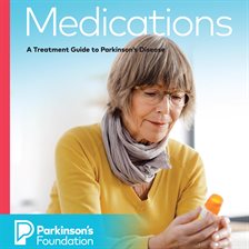 Cover image for Medications: A Treatment Guide to Parkinson's Disease