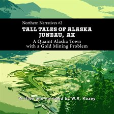 Cover image for Tall Tales of Alaska Juneau AK
