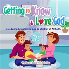 Cover image for Getting to Know & Love God