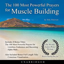 Cover image for The 100 Most Powerful Prayers for Muscle Building