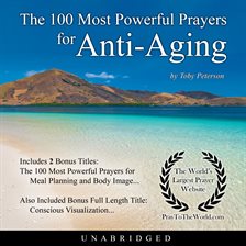 Cover image for The 100 Most Powerful Prayers for Anti-Aging