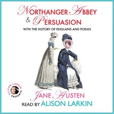 Cover image for Northanger Abbey and Persuasion with The History of England and Poems