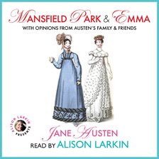 Cover image for Mansfield Park and Emma with Opinions from Austen's Family and Friends