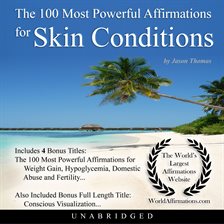 Cover image for The 100 Most Powerful Affirmations for Skin Conditions