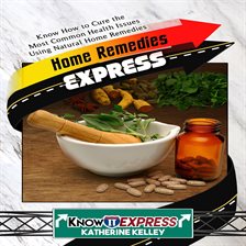 Cover image for Home Remedies Express