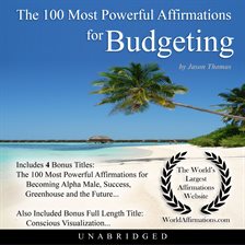 Cover image for The 100 Most Powerful Affirmations for Budgeting