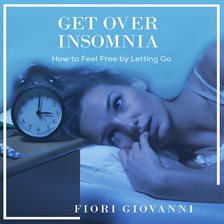 Cover image for Get Over Insomnia