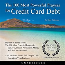 Cover image for The 100 Most Powerful Prayers for Credit Card Debt