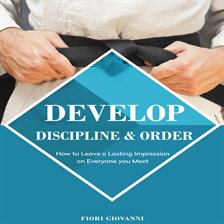Cover image for Develop Discipline and Order