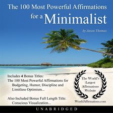 Cover image for The 100 Most Powerful Affirmations for a Minimalist