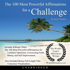 Cover image for The 100 Most Powerful Affirmations for a Challenge
